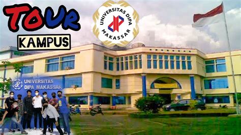 Tour Kampus STMIK Dipanegara Universitas Dipa Makassar YouTube