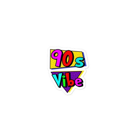 90 S Vibe Stickers 90 S Baby Sticker 1990 Stickers 90 S Style