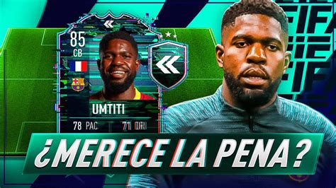 Merece La Pena Samuel Umtiti Flashback Sbc Soluci N M S Barata