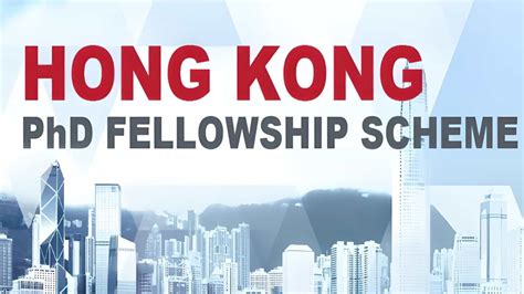 Hong Kong Phd Fellowship Scheme Funded Always Never Home