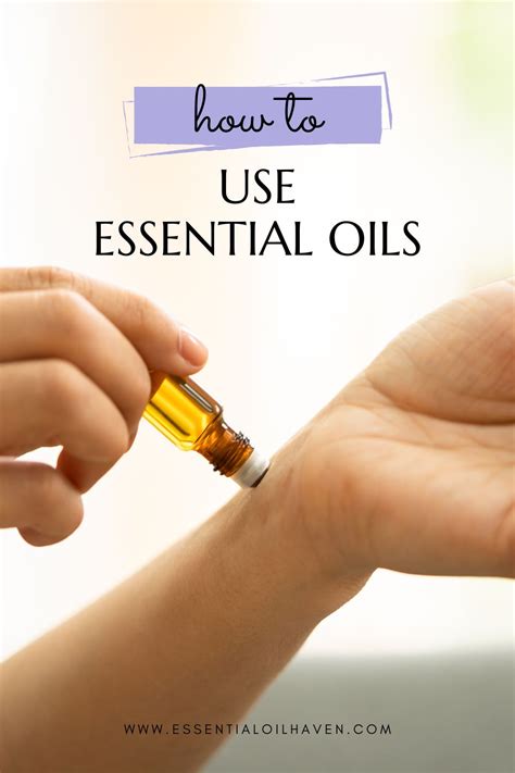 How To Use Essential Oils A Guide For Beginners