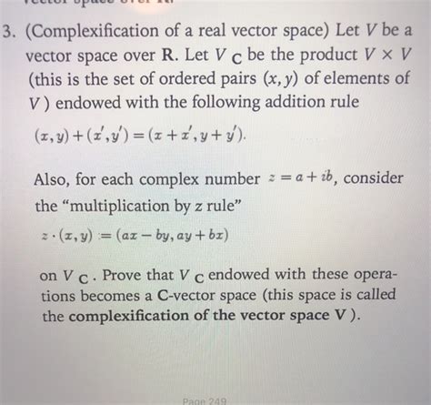 Solved Complexification Of A Real Vector Space Let V Be Chegg