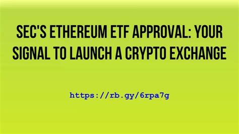 Ppt Secs Ethereum Etf Approval Your Signal To Launch A Crypto