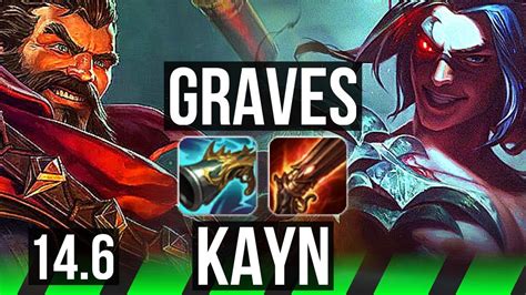 GRAVES Vs KAYN JNG 12 0 7 Rank 5 Graves Legendary Rank 19 TR