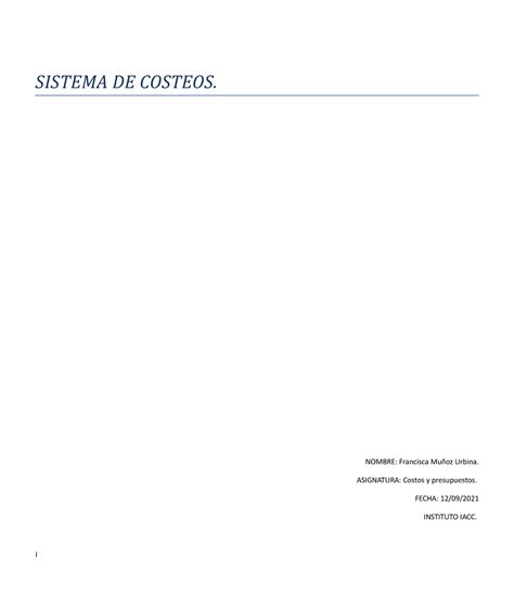 Tarea 4 De Costos Y Presupuestos Instituto Iacc Sistema De Costeos Nombre Francisca Muñoz