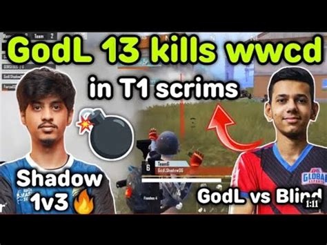 Godl 13 Kills Wwcd Scrims Shadow 1v3 Blind In T1 Scrims