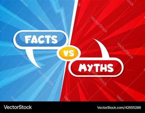 Myths vs facts truth and false true fiction Vector Image