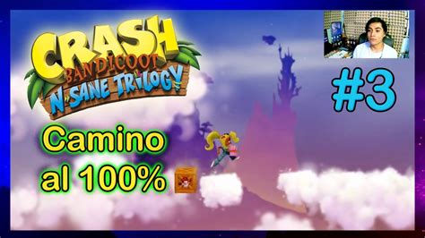 Crash Bandicoot 1 N Sane Trilogy Completando El Juego Al 100 P3