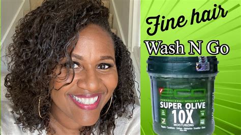 Eco Super Olive 10x Moisturizing Gel Wash N Go Fine Hair Youtube