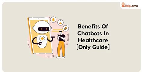 Benefits Of Chatbots In Healthcare Only Guide