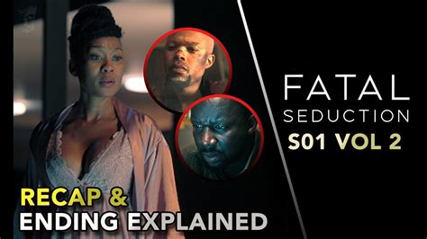 Fatal Seduction Volume 2 Recap Ending Explained Netflix Series