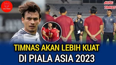 Sty Yakin Timnas Akan Lebih Kuat Di Piala Asia Pemain Keturunan