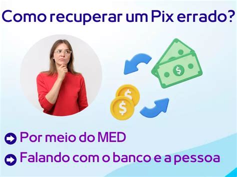 3 Formas Para Recuperar Um Pix Descubra As Melhores