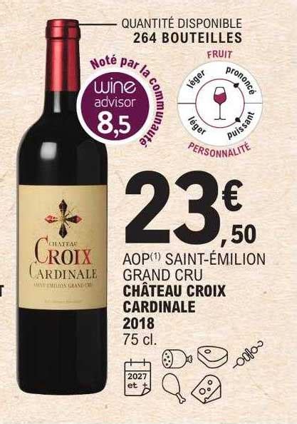 Promo Aop Saint émilion Grand Cru Château Croix Cardinale 2018 chez E