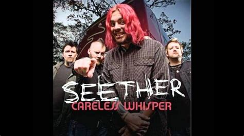 Seether Careless Whisper YouTube