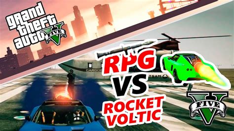 Gta Online Rpg Vs Rocket Voltic Youtube