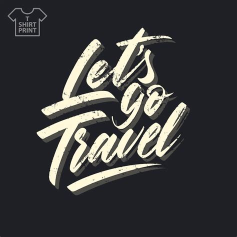 Premium Vector Lets Go Travel Vintage Lettering