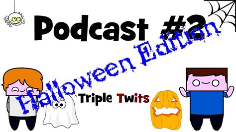 Podcast 2 Halloween Special Youtube