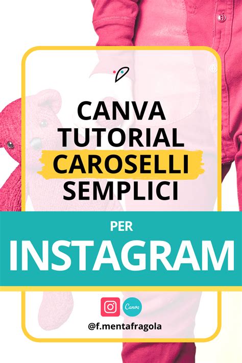 Caroselli INSTAGRAM Semplici Con CANVA Tutorial Instagram Strategia