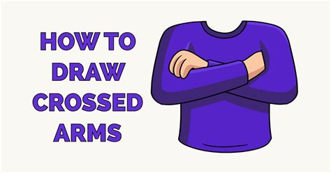 How to Draw Crossed Arms - Really Easy Drawing Tutorial