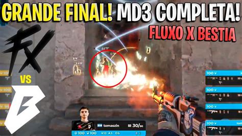 Grande Final Pegou Fogo Fluxo Vs Bestia Md Completa Thunderpick