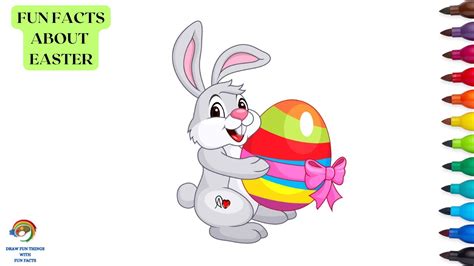 How To Draw Easter Bunny With Rainbow Egg Drawing Fun Facts About