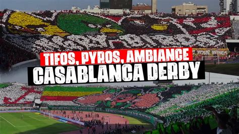 Casablanca Derby Wydad Vs Raja Tifo Pyros Ambiance 23102022