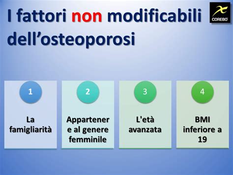 Osteoporosi cos è e quali sono i fattori di rischio COREBO