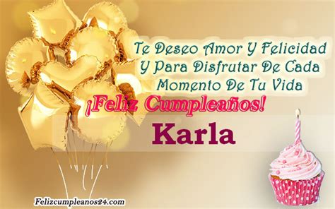 Feliz Cumpleaños Karla Tarjetas De Felicitaciones E Imágenes Feliz