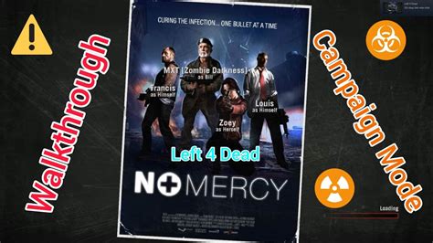 Left 4 Dead Campaign No Mercy Walkthrough YouTube