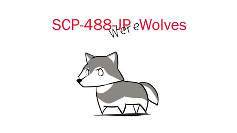 Oversimplified Scp Chapter Scp Jp Werewolves Youtube