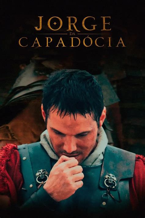 Jorge da Capadócia 2024 Posters The Movie Database TMDB