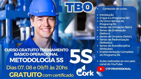 CURSO TBO METODOLOGIA 5S TREINAMENTO BÁSICO OPERACIONAL METODOLOGIA 5S