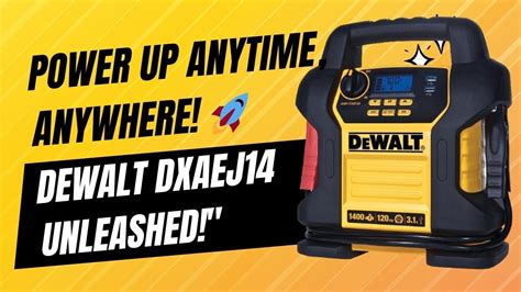 DEWALT DXAEJ14 The Ultimate Portable Power Station Jump Starter With