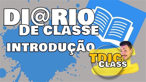 Introdução ao Di rio de Classe Online YouTube