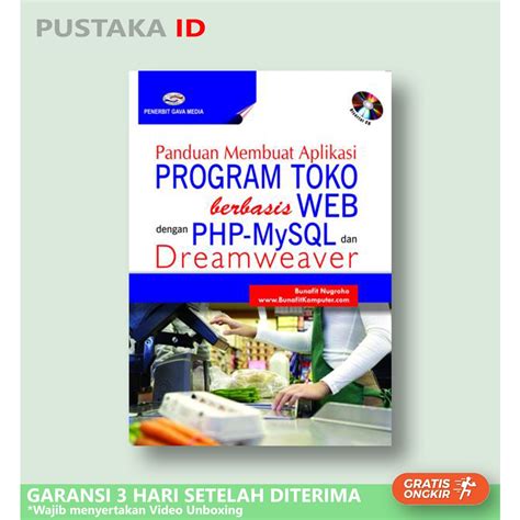 Jual Buku Panduan Membuat Aplikasi Program Toko Berbasis Web Dengan Php Mysql Dan Dreamweaver