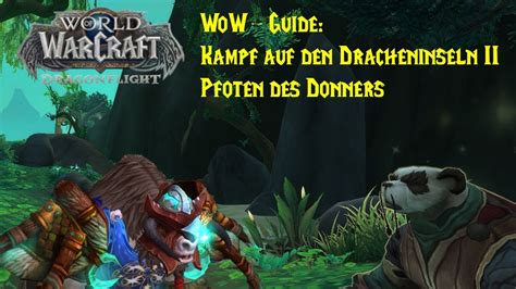 Wow Guide Erfolg Kampf Auf Den Dracheninseln Ii Pfoten Des Donners