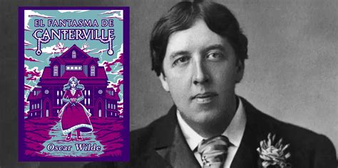 Más De 130 Años Después “el Fantasma De Canterville” El Clásico De Oscar Wilde Cuenta Con Una