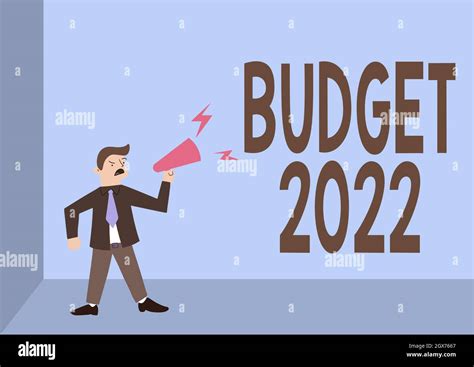 Text Sign Showing Budget 2022 Business Showcase Estimate Of Income And