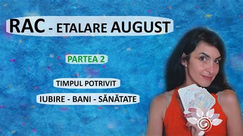 Rac August P E Timpul Rela Ii Bani S N Tate Zodii De Ap