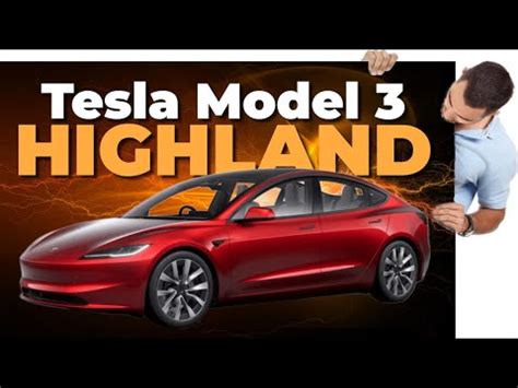 Tesla Model 3 Highland design, interior upgrades and key features from ...