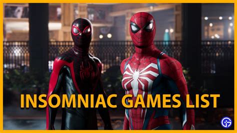 Insomniac Games List In Order 2021 Complete List