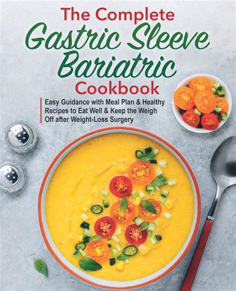 Buy The Complete Tric Sleeve Bariatric Cookbook Easy Guidance With