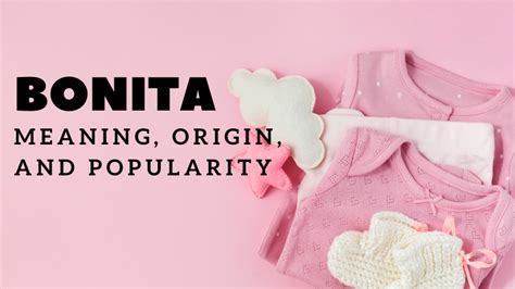 Bonita Name Meaning Origin Popularity