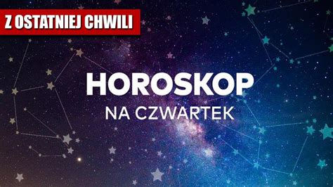 ASTROLOGICZNE PRZEPOWIEDNIE CZWARTEK 27 CZERWCA 2024 DLA WSZYSTKICH