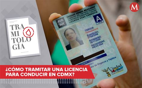 Licencia de conducir CdMx Cómo tramitar requisitos y costo Grupo Milenio