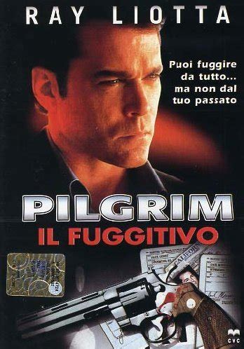 Pilgrim Il Fuggitivo Amazon It Ray Liotta Armin Mueller Stahl