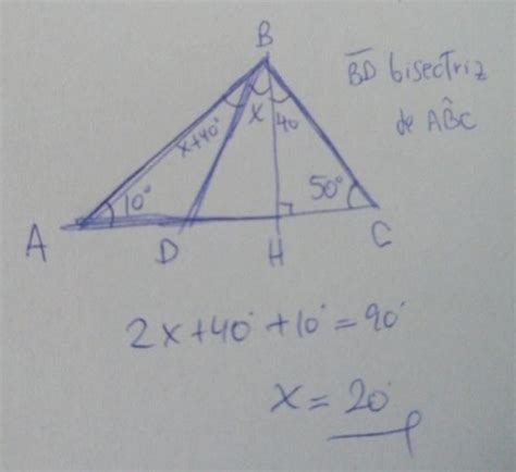 En La Figura Bd Es Bisectriz Del Ngulo Abc Y Bh Es Altura Calcular X