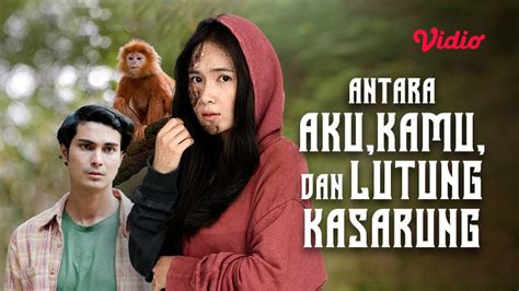 Streaming Antara Aku Kamu Dan Lutung Kasarung