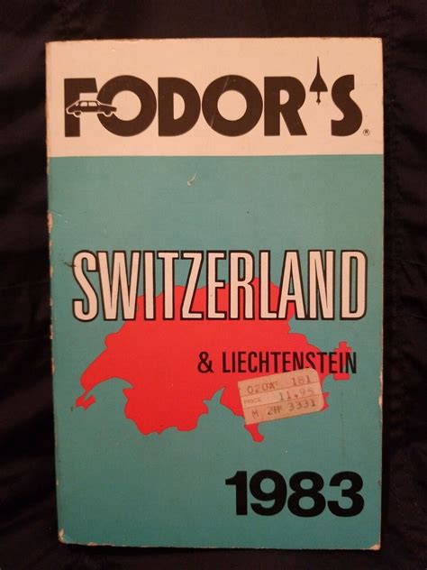 Fodor S Switzerland Liechtenstein Travel Guide Ebay